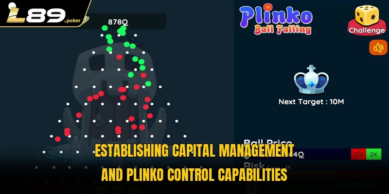 Plinko Strategy Guides And Practical Drop Probability Tips 4 Establishing capital management and plinko control capabilities